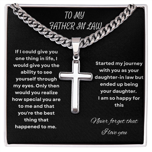 To My Father-In- Law| Personalized Steel Cross necklace on Cuban Chain w/ MC
