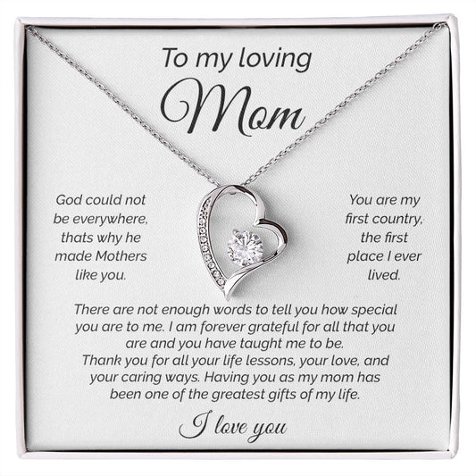 To My Loving Mom | Thank You For All Your Life Lessons & Your Love - Forever Love Necklace